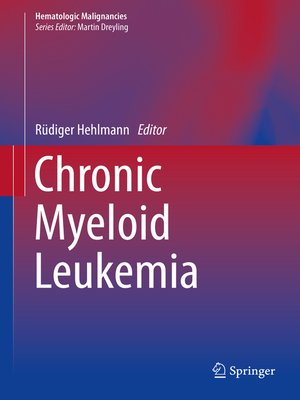 cover image of Chronic Myeloid Leukemia